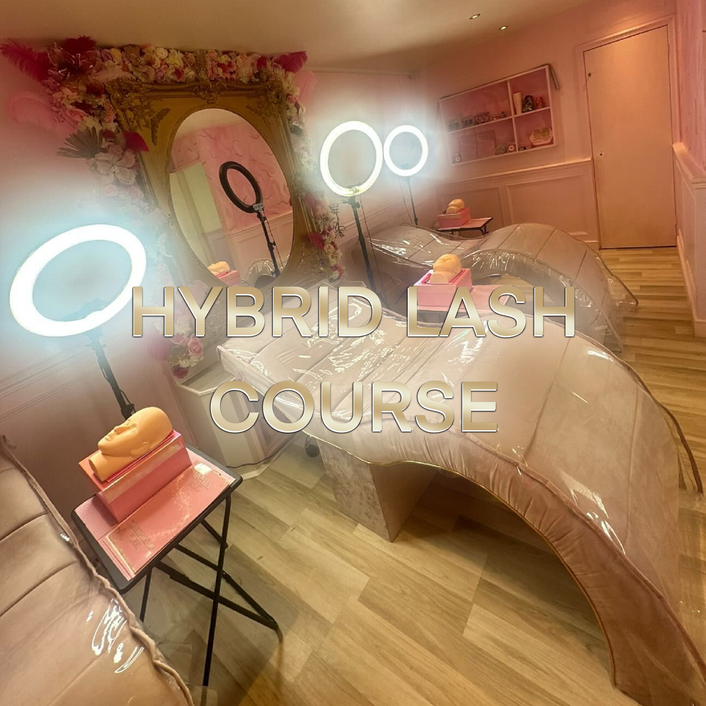 Hybrid Lash Course